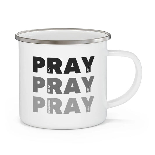 Enamel Camping Mug, Pray On It Over It Through It Black Illustration inQue.Style